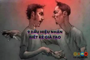 dấu hiệu nhận biết kẻ giả tạo