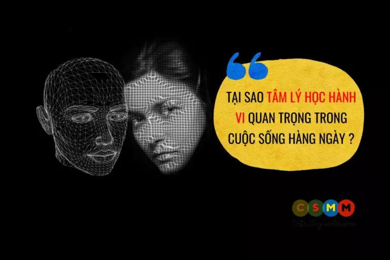 Tại sao Tâm lý học hành vi quan trọng trong cuộc sống hàng ngày?